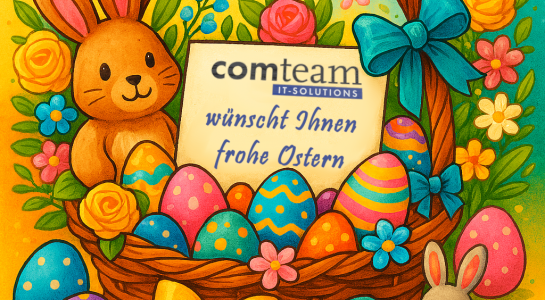 comteam wünscht Ihnen frohe Ostern!